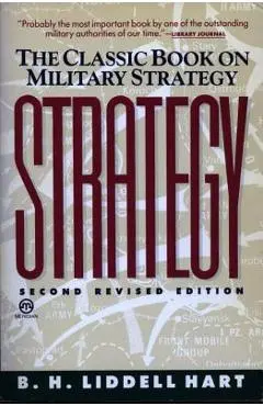 Strategy: Second Revised Edition - Hart B. H. Liddell