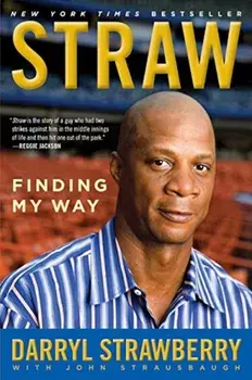 Straw: Finding My Way, Paperback/Darryl Strawberry