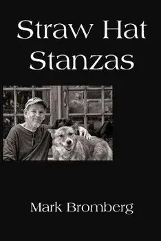 Straw Hat Stanzas, Paperback/Mark Bromberg