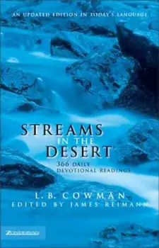 Streams in the Desert: 366 Daily Devotional Readings, Hardcover/L. B. E. Cowman