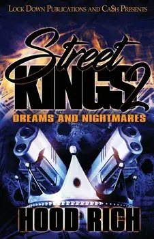 Street Kings 2: Dreams and Nightmares, Paperback/Hood Rich
