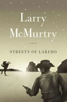 Streets of Laredo, Paperback/Larry McMurtry
