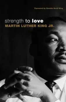 Strength to Love, Paperback/Martin Luther King Jr.