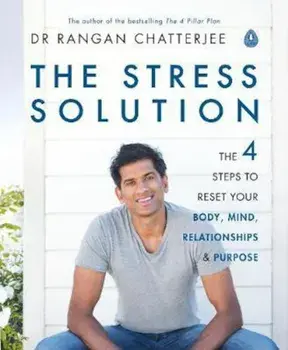 Stress Solution, Hardcover/Rangan Chatterjee