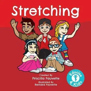 Stretching: The Ultimate Guide to Stretching, Paperback/Priscilla Fauvette