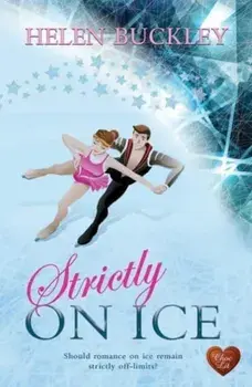 Strictly on Ice, Paperback/Helen Buckley