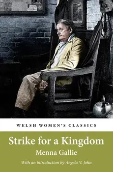 Strike For A Kingdom, Paperback/Menna Gallie