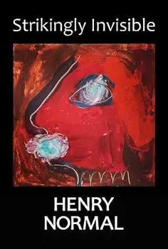 Strikingly Invisible, Paperback/Henry Normal