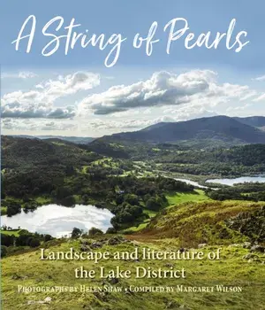 String of Pearls. Landscape and literature of the Lake District, Hardback/***