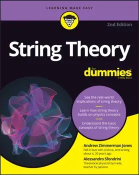 String Theory For Dummies, 2nd edition, Paperback/A Zimmerman Jones