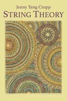 String Theory, Paperback/Jenny Yang Cropp