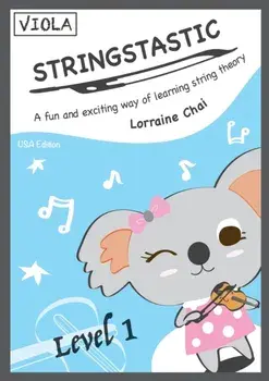 Stringstastic Level 1 - Viola, Paperback/Lorraine Chai