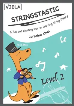 Stringstastic Level 2 - Viola, Paperback/Lorraine Chai