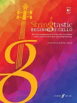 Stringtastic Beginners: Cello, Sheet Map/Paul Wood