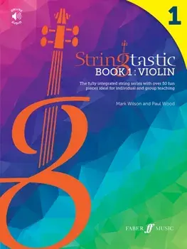 Stringtastic Book 1: Violin. The integrated string series with over 50 fun pieces ideal for individual and group teaching, Sheet Map/***