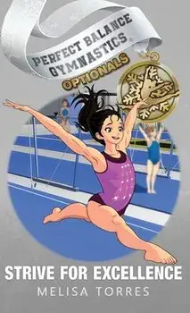 Strive for Excellence, Hardcover/Melisa Torres