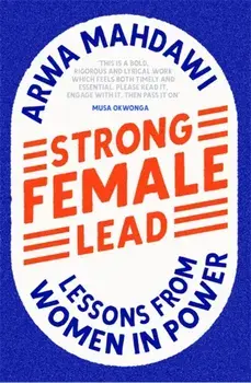 Strong Female Lead, Paperback/Arwa Mahdawi