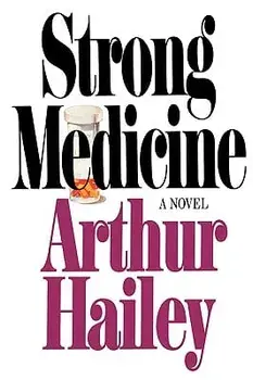 Strong Medicine, Paperback/Arthur Hailey