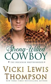 Strong-Willed Cowboy, Paperback/Vicki Lewis Thompson