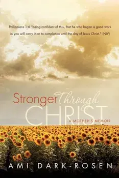 Stronger Through Christ, Paperback/Ami Dark-Rosen