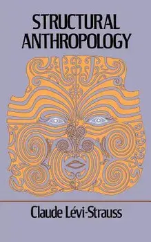 Structural Anthropology, Paperback/Claude Levi-Strauss