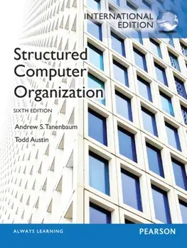 Structured Computer Organization: International Edition, Paperback/Todd Austin