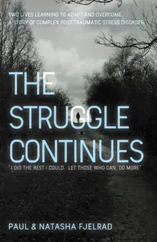 Struggle Continues. "I did the best I could. Let those who can, do more", Paperback/Natasha Fjelrad