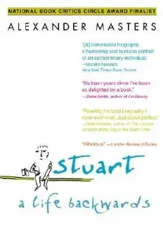 Stuart: A Life Backwards, Paperback/Alexander Masters