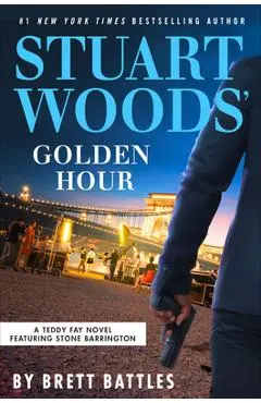 Stuart Woods' Golden Hour - Brett Battles
