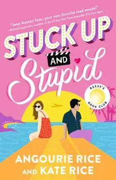 Stuck Up and Stupid - Angourie Rice