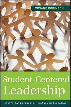 Student-Centered Leadership, Paperback/Viviane Robinson