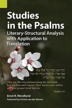 Studies in the Psalms: Literary-Structural Analysis with Application to Translation, Paperback/Ernst R. Wendland