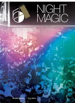 Studio 54: Night Magic, Hardback/Matthew Yokobosky