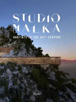 Studio Malka. Habitats of the Twenty-First Century, Hardback/Stephane Malka