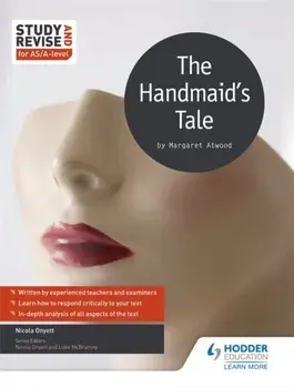 Study and Revise for AS/A-level: The Handmaid's Tale, Paperback/Nicola Onyett
