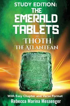 Study Edition The Emerald Tablets of Thoth The Atlantean, Paperback/Rebecca Marina Messenger