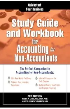 Study Guide and Workbook for Accounting for Non-Accountants - Wayne Label