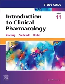 Study Guide for Introduction to Clinical Pharmacology. 11 ed, Paperback/***