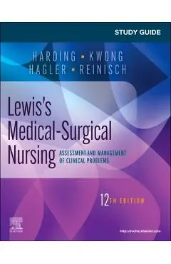 Study Guide for Lewis's Medical-Surgical Nursing: Assessment and Management of Clinical Problems - Mariann M. Harding