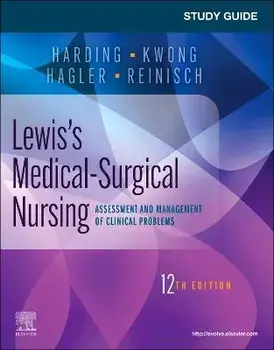 Study Guide for Lewis's Medical-Surgical Nursing. Assessment and Management of Clinical Problems, 12 ed, Paperback/***