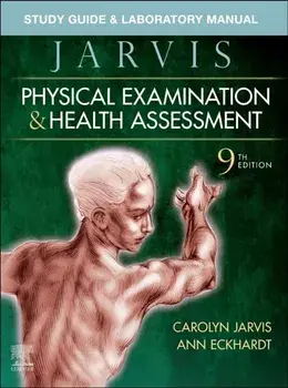 Study Guide & Laboratory Manual for Physical Examination & Health Assessment. 9 ed, Paperback/***