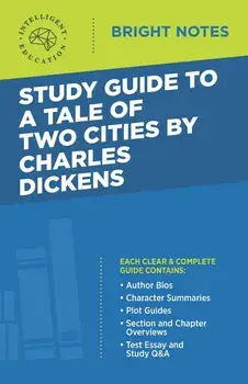 Study Guide to A Tale of Two Cities by Charles Dickens, Paperback/Intelligent Education