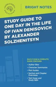 Study Guide to One Day in the Life of Ivan Denisovich by Alexander Solzhenitsyn, Paperback/***