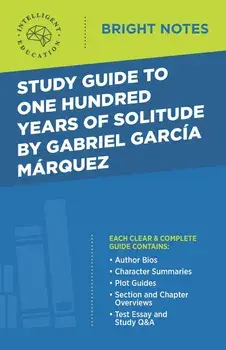 Study Guide to One Hundred Years of Solitude by Gabriel Garcia Marquez, Paperback/Intelligent Education