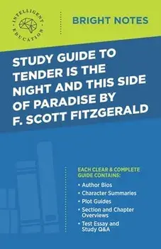 Study Guide to Tender Is the Night and This Side of Paradise by F. Scott Fitzgerald, Paperback/***