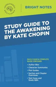 Study Guide to The Awakening by Kate Chopin, Paperback/Intelligent Education