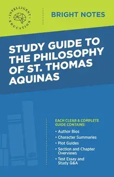 Study Guide to The Philosophy of St Thomas Aquinas, Paperback/***