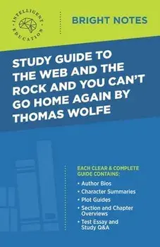 Study Guide to The Web and the Rock and You Can't Go Home Again by Thomas Wolfe, Paperback/***