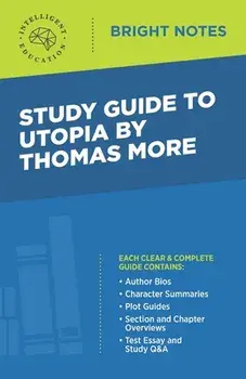 Study Guide to Utopia by Thomas More, Paperback/***