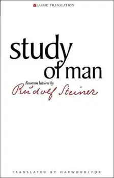 Study of Man. General Education Course, Paperback/Rudolf Steiner